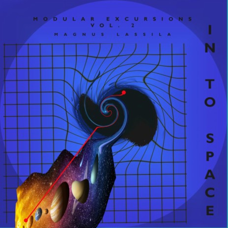In To Space - Modular Excursions Vol. 2